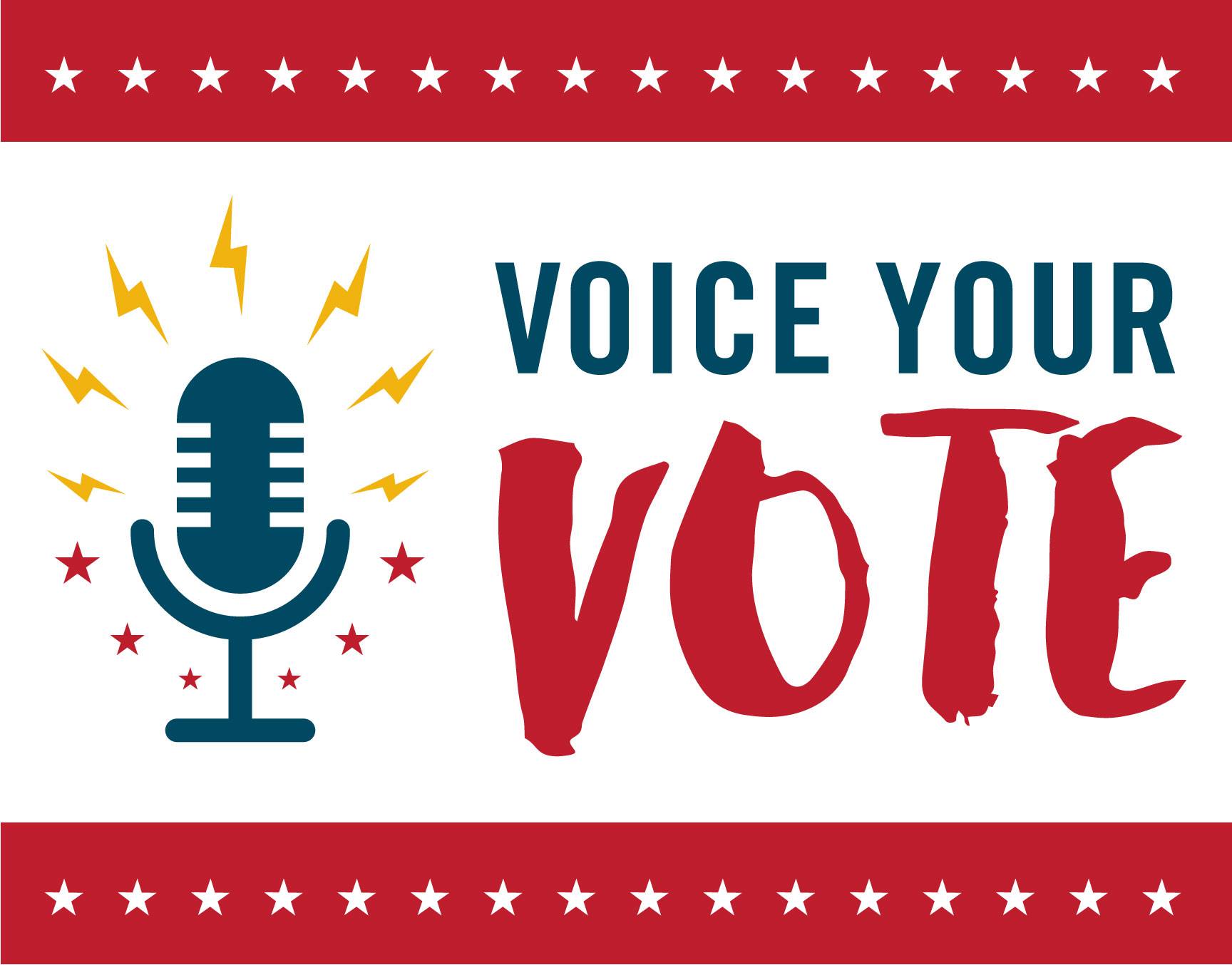 Red and white graphic with a blue microphone. Text reads voice your vote