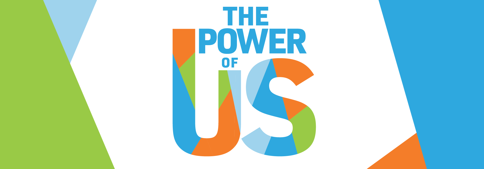 colorful text headline "The Power of Us"